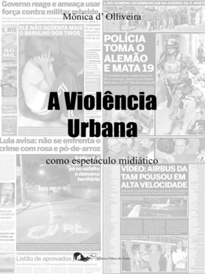 cover image of A Violência Urbana como espetáculo midiático